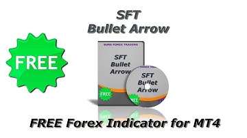 SFT Bullet Arrow | FREE Forex Indicator for MT4