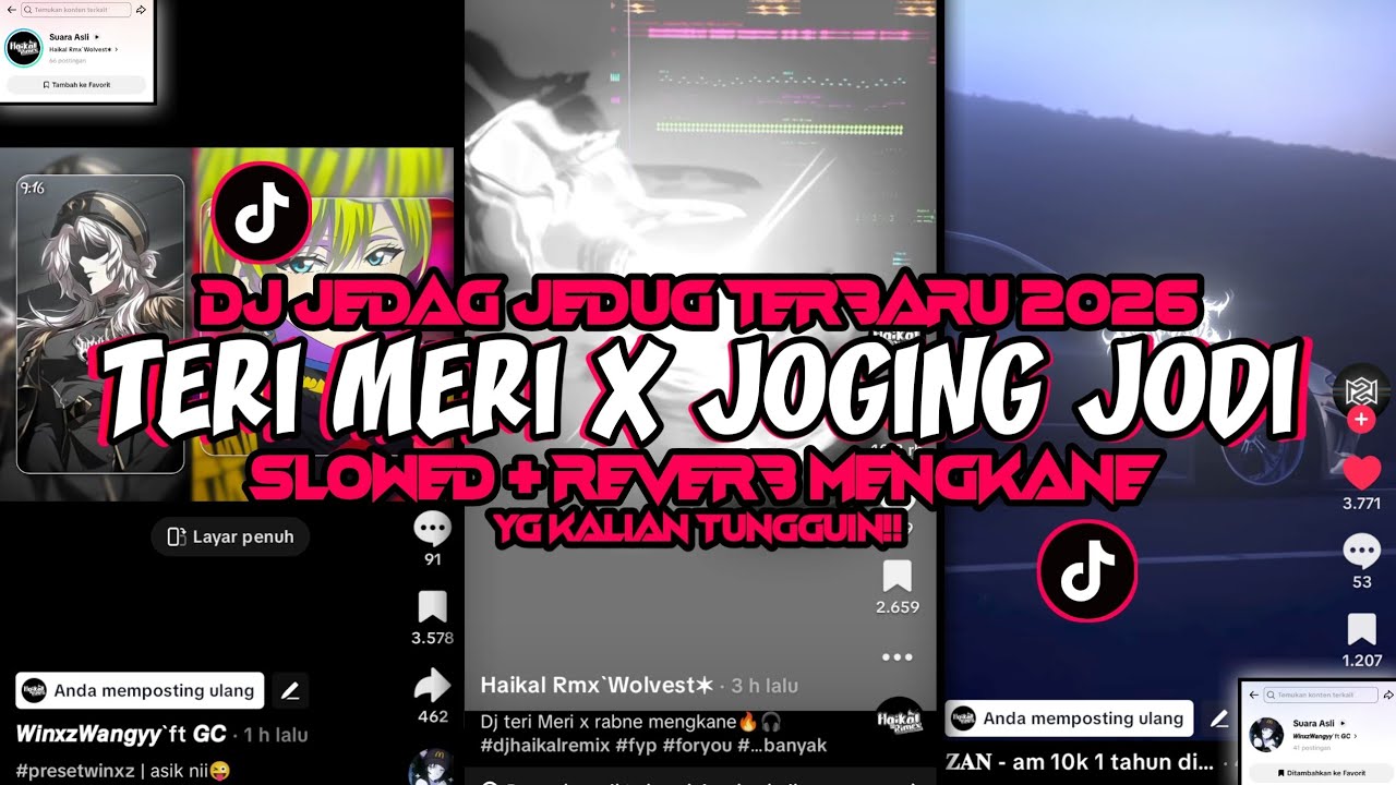 VERSI SLOWED + REVERB TERI MERI X JOGING JODI MENGKANE JEDAG JEDUG TIKTOK 2026 