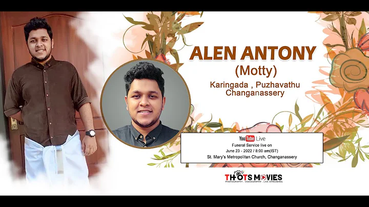 Funeral Service: Alen Antony