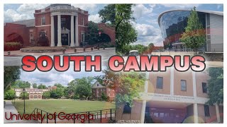 SOUTH CAMPUS TOUR | UNIVERSITY OF GEORGIA | SINCERELY DRE