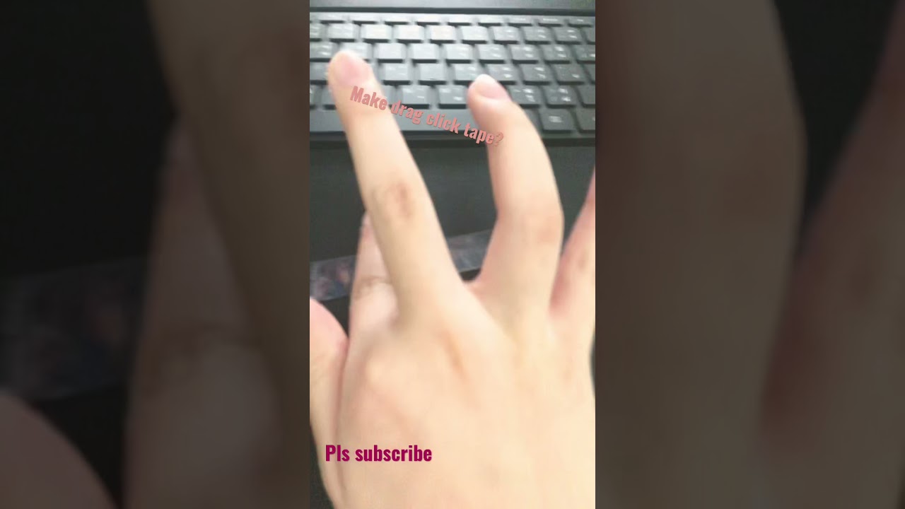 Make drag click tape? Or we just