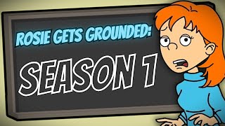 Rosie Gets Grounded Season 1