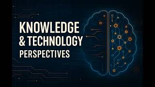 Thumbnail for Digital Knowledge 2.0: How Tech Re-Writes Trust, Truth & Who Gets Heard