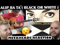 METALHEADS REACTION - ALIP BA TA - BLACK OR WHITE ( MJ FINGERSTYLE COVER )