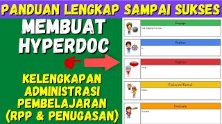 CARA MUDAH MEMBUAT HYPERDOC UNTUK ADMINISTASI PEMBELAJARAN