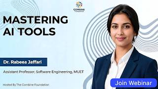 Mastering AI Tools | Free Webinar by Combine Foundation | Learn AI for Beginners & Professionals