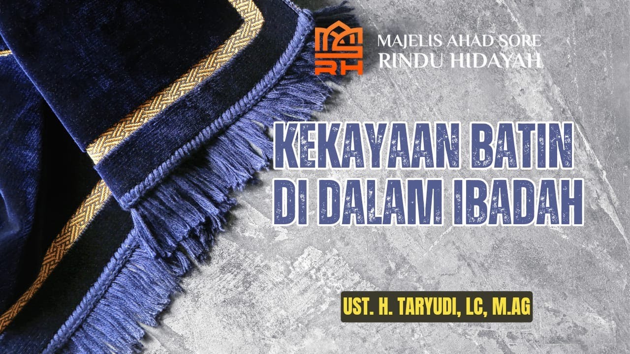Pratinjau video Kekayaan Batin di Dalam Ibadah