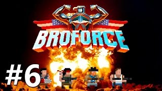 Broforce, Ep.6 | Some Scrubs