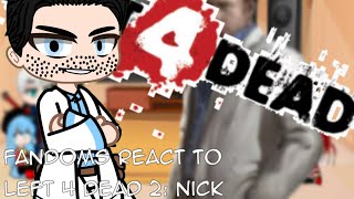 Fandoms React To Left 4 Dead 2 Gacha Club Multifandom 13 Content