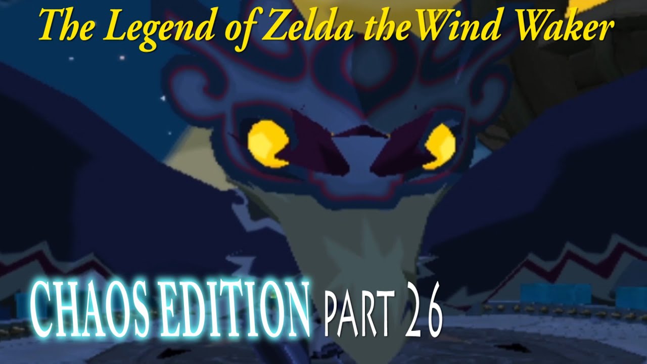 Forsaken Fortress Boss (Wind Waker Chaos Edition part 26)