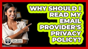 Why Should I Read My Email Provider