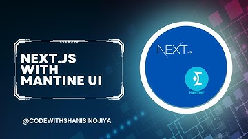 Building Beautiful UIs with Next.js and Mantine UI | Code with Shani Sinojiya