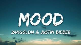 24kGoldn - Mood Remix (Lyrics) ft. Justin Bieber, J Balvin, Iann Dior