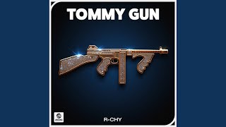 Tommy Gun (Extended Mix)