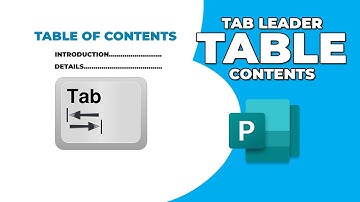 How to insert tab leader in table of contents in publisher