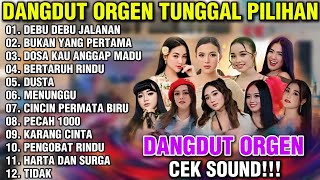 GAK BOSEN-BOSEN! DERETAN LAGU DANGDUT ORGEN TUNGGAL PILIHAN INI BIKIN GOYANG TERUS SAMPAI ABIS