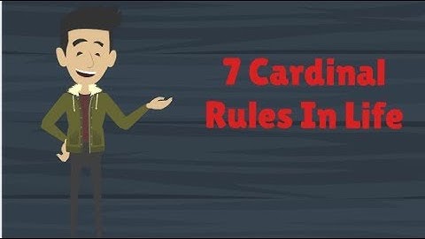 7 Cardinal Rules Of Life We All Should Know | Cardinal Rules For Life | SELFHELP Doc