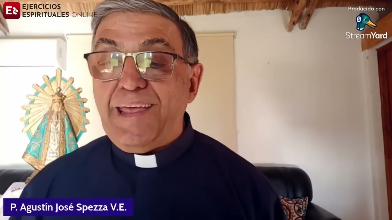 15 Plática Examen de Conciencia y Confesión general   P  Agustín Spezza, IVE   Ejercicios Espiritual