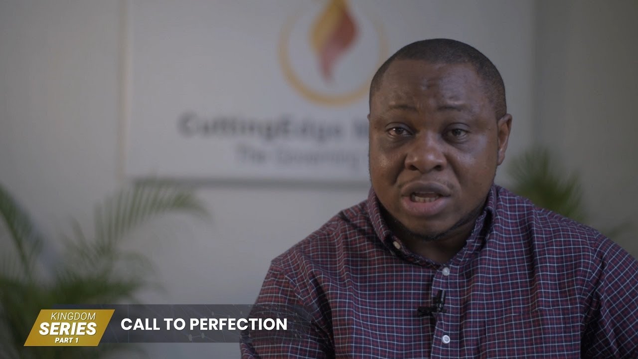 Kingdom Series Part 1|| Call To Perfection|| Tayo Ladejo