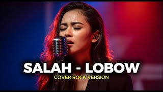 Download Lagu SALAH - LOBOW | VIDEO LYRIC COVER BY RIA ANDINI MP3