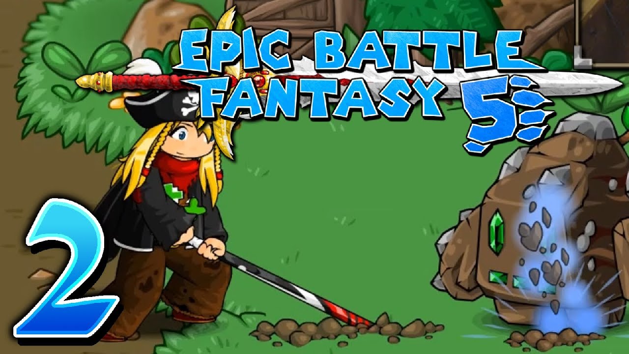 Epic Battle Fantasy 5 E2 Into the Wild (Epic) YouTube