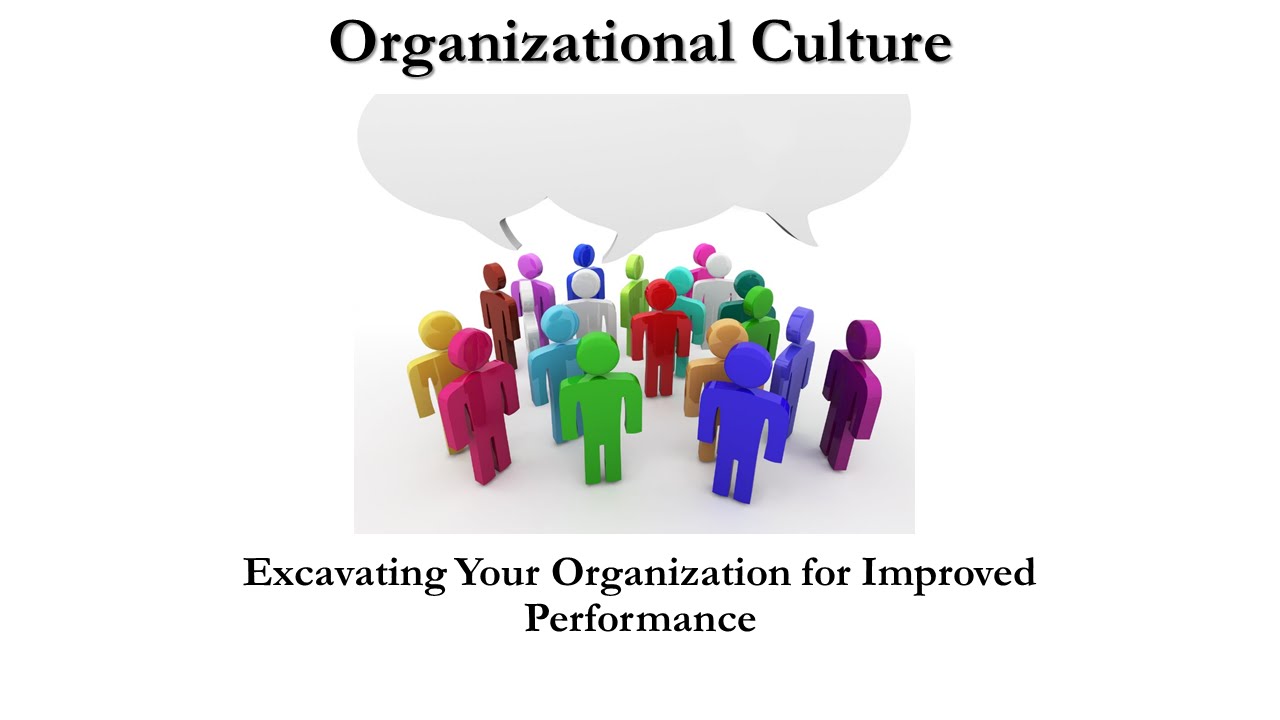 organizational culture youtube organizational culture