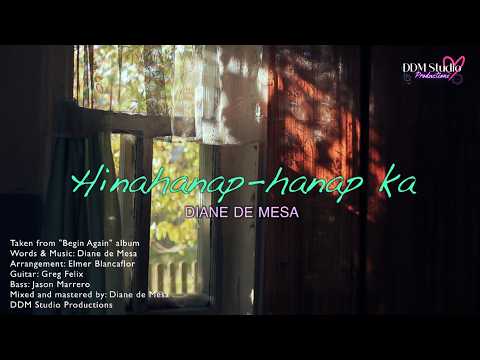 HINAHANAP-HANAP KA - Diane de Mesa (Official Lyric Video)