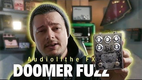 Yeah This Thing Dooms ! DOOMER FUZZ