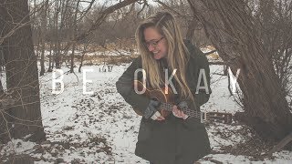 Be Okay | Haley Klinkhammer (original) chords
