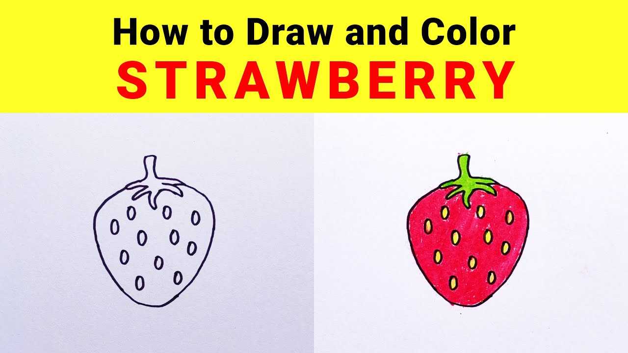 How to Draw and Color a Strawberry for Kids | Learn Step by Step ...