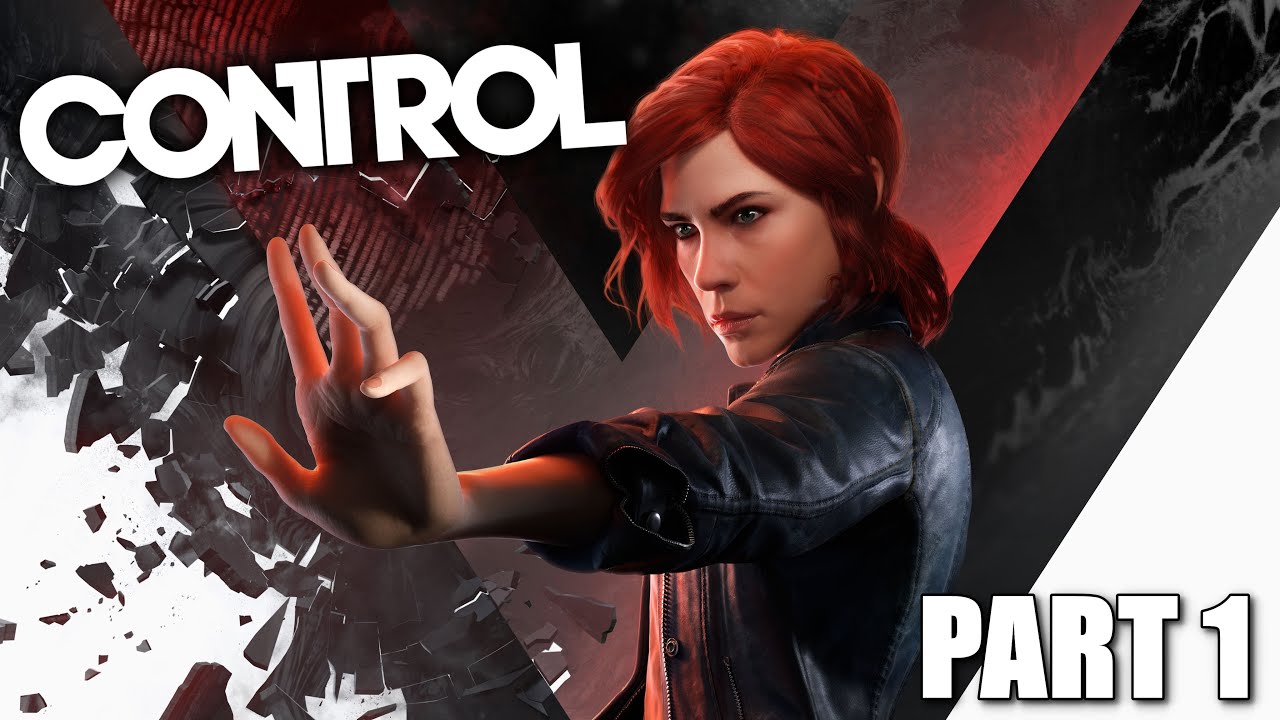 CONTROL | Full Gameplay Playthrough | Part 1 - YouTube
