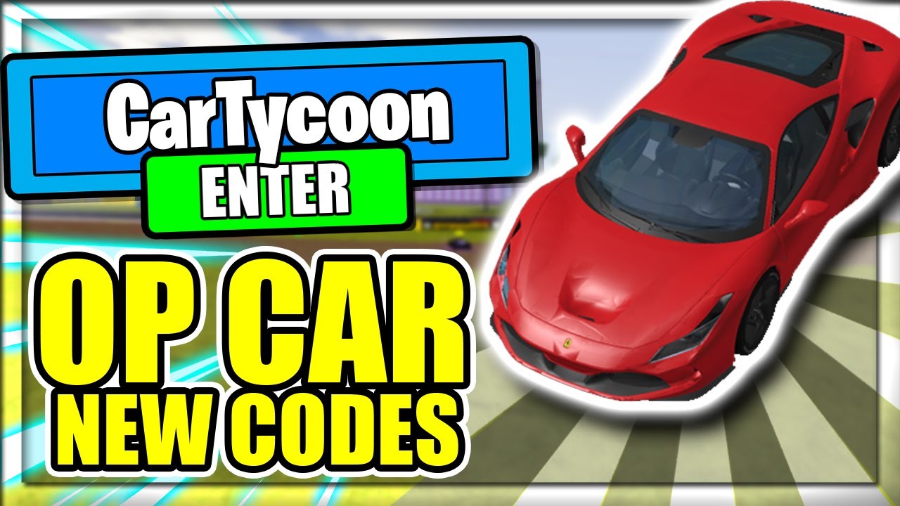all-new-secret-op-codes-roblox-car-tycoon-youtube