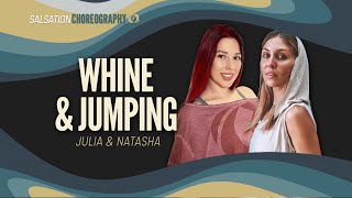 Whine & Jumping - Salsation® Choreography by SMT Julia Trotsky & SMT Natasha Bakhmat