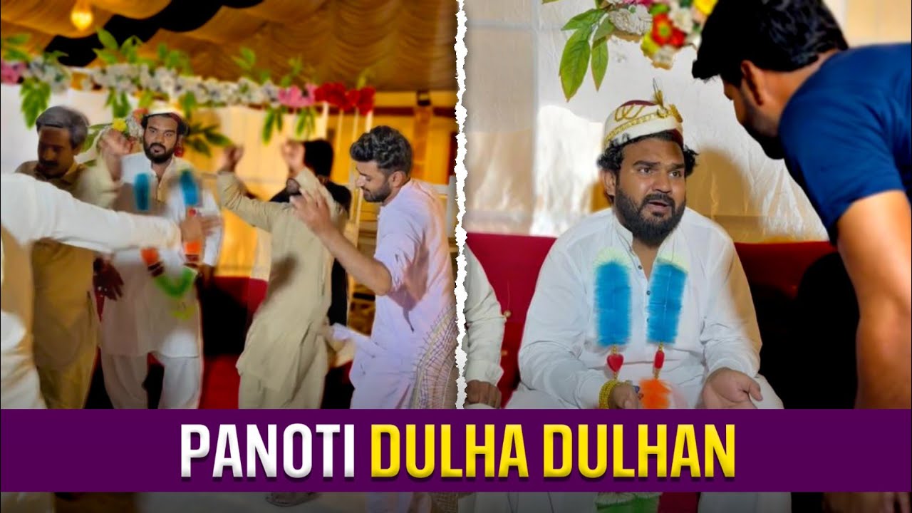 Panoti Dulha Dulhan 😂😂