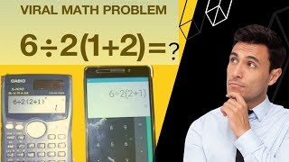 Viral Math Problem solve. 6÷2(2+1)=?
