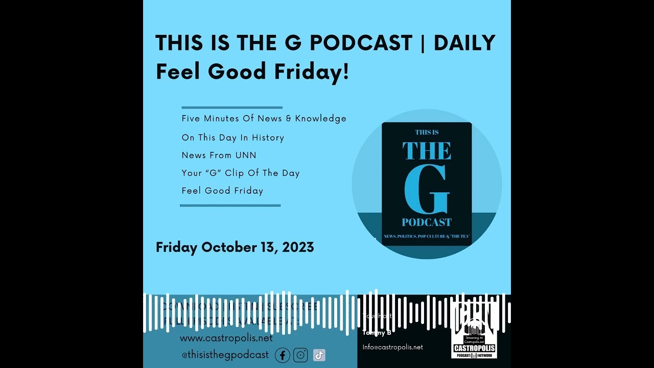 This Is The G Podcast - This Is The G Podcast Daily October 13, 2023