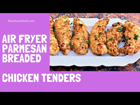 Air Fryer Parmesan Breaded Chicken Tenders (Strips)