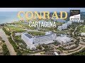 Conrad Cartagena by Hilton; lo que necesitas saber!