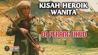 Wanita Pejuang Islam Di Zaman Rasulullah - Nushaibah  Binti Ka'ab Wanita Perisai nabi Di perang Uhud
