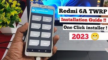 Redmi 6A TWRP Install just in One Click | One Click TWRP Installation Guide | Redmi 6A | 2023 |