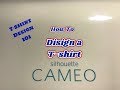 HOW TO DESIGN A T-SHIRT ~ Silhouette Cameo - DIY T-shirt Design 101