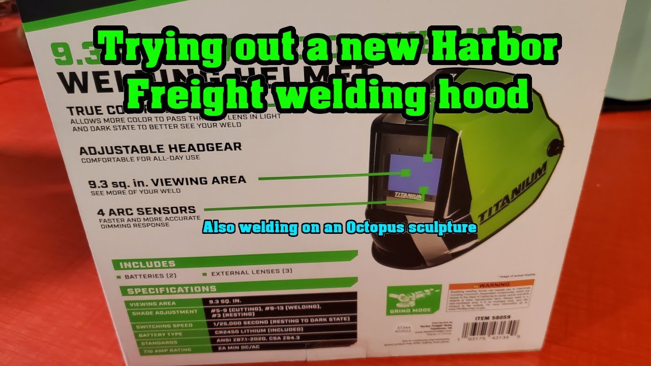 Trying out a Titanium Welding hood 58059 and welding on my Octopus