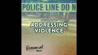 Addressing Violence | S4 E3: Mayor and Police Department Talk About Keeping Our Community Safe