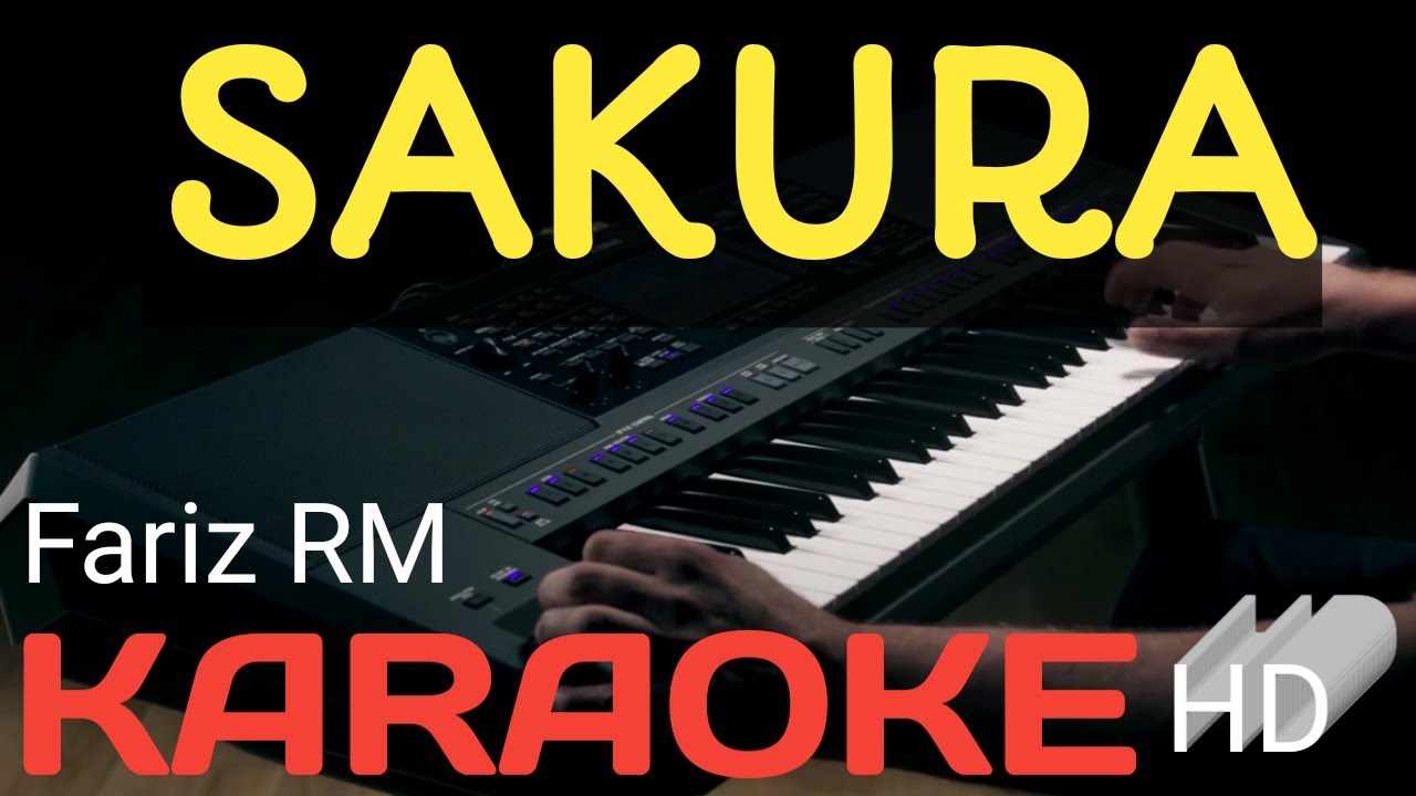 FARIZ RM SAKURA KARAOKE - YouTube