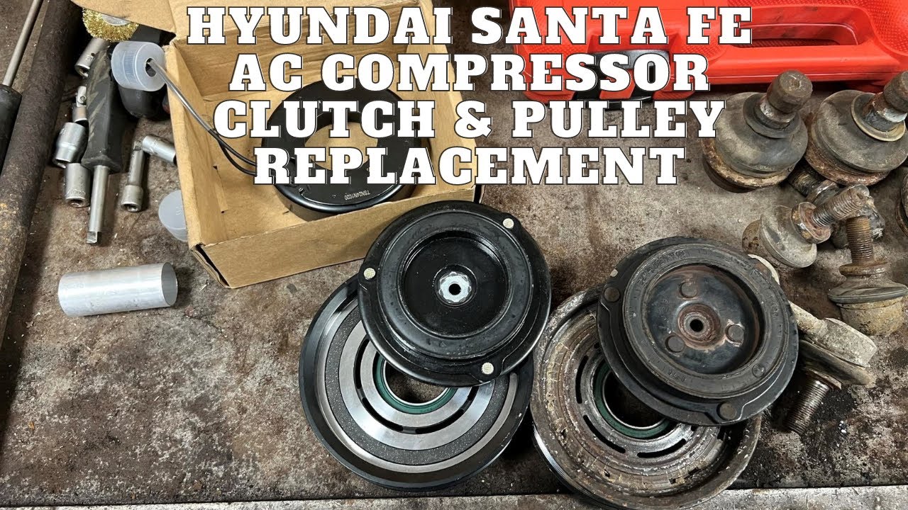 Hyundai Santa Fe Ac Compressor Clutch & Pulley Replacement - YouTube