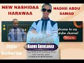 New Nashida Harawaa Obboluma Jeettu Nadhi Abdu Samad Ittiin Buhaara Subscribe Like Shere