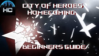 City of Heroes Homecoming - Beginners Guide