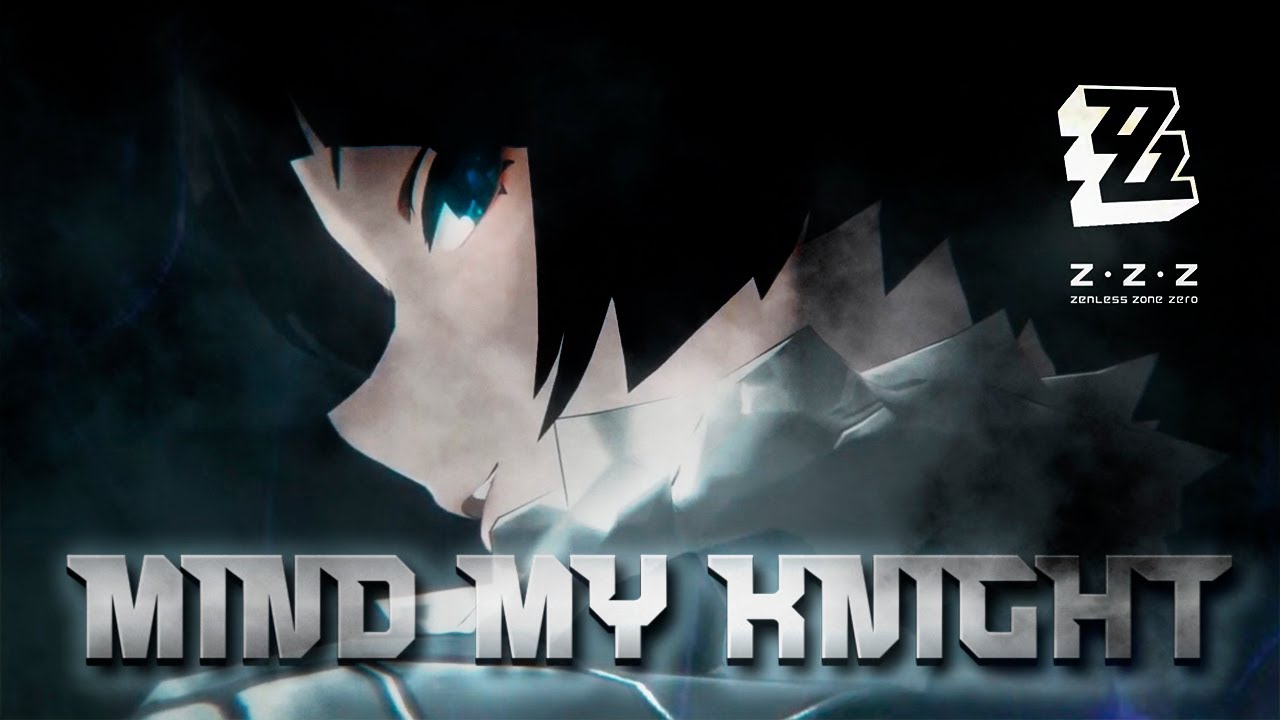MIND MY KNIGHT [Zenless Zone Zero] Jane Doe