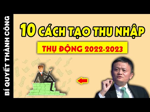 #1 Hé lộ 10 cách KIẾM TIỀN ONLINE tạo THU NHẬP thụ động an toàn, uy tín, hiệu quả 2022 – 2023 Mới Nhất