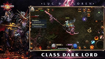 🔯 TRỞ LẠI LỤC ĐỊA LOREN: CLASS DARK LORD 🔯